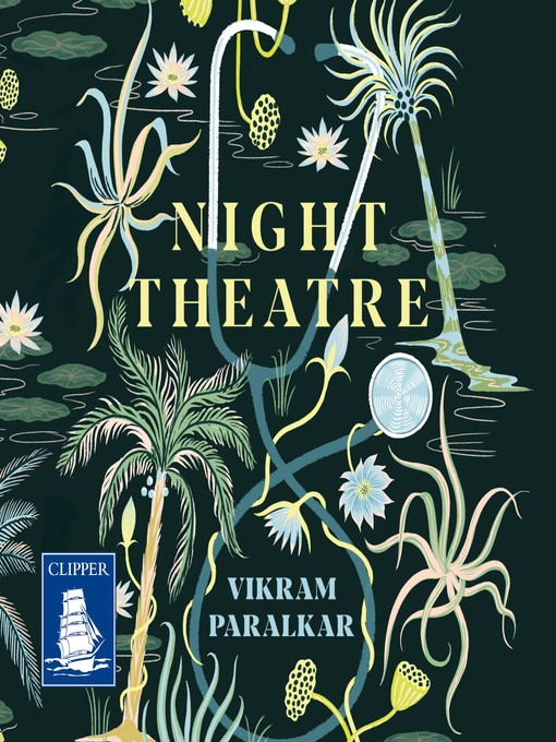 Title details for Night Theatre by Vikram Paralkar - Available